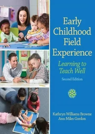 _PDF_ Early Childhood Field Experience: Learning to Teach Well