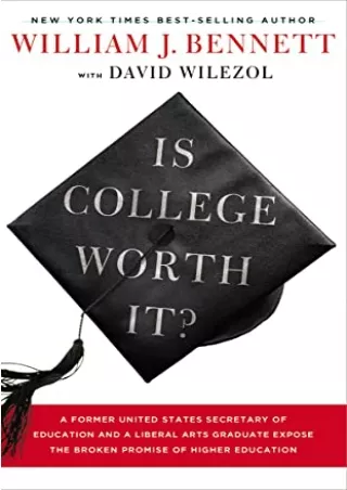 PDF/BOOK Is College Worth It?: A Former United States Secretary of Education and