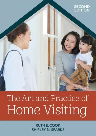 PDF/READ The Art and Practice of Home Visiting