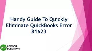 handy guide to quickly eliminate quickbooks error 81623