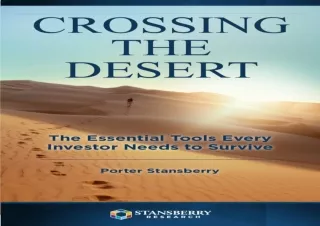 download Crossing the Desert: The Essential Tools Every Investor Needs to Surviv