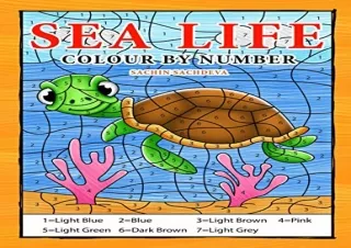 [DOWNLOAD PDF] Sea Life Colour By Number: Coloring Book for Kids Ages 4-8 full