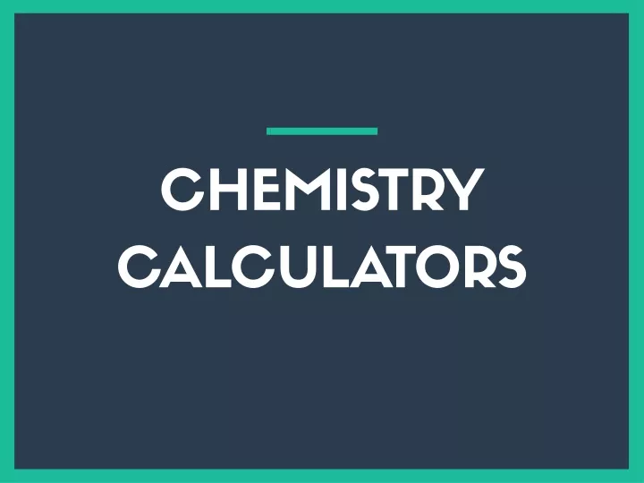 chemistry calculators