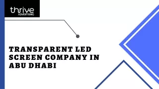 Transparent LED Screen Company in Abu Dhabi
