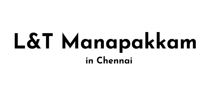 l t manapakkam in chennai