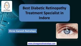 Best Diabetic Retinopathy Treatment Specialist in Indore