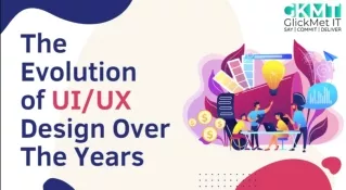 The Evolution of UI_UX Design Over The Years