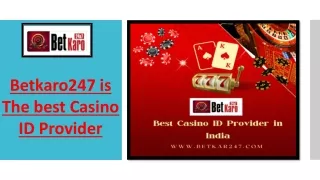 Betkaro247 is The best Casino ID Provider