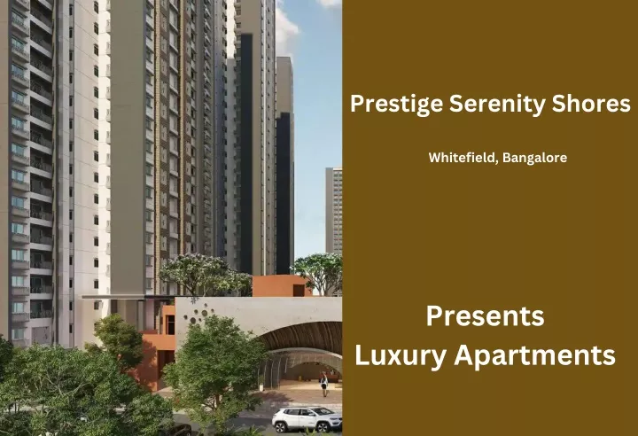 prestige serenity shores whitefield bangalore