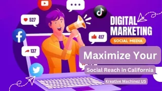 Social Media Marketing Agency in California - Kreative Machinez US
