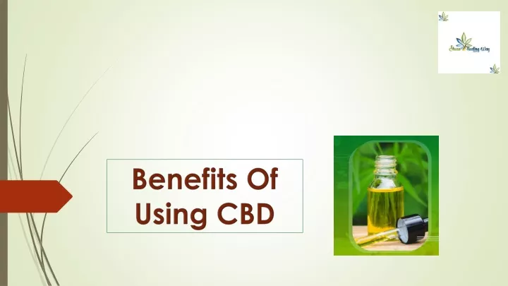 benefits of using cbd
