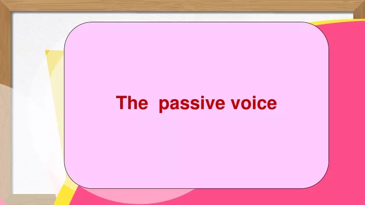 the passive voice