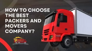 How to choose the best packers and movers company?