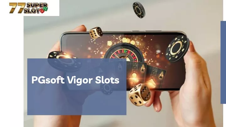 pgsoft vigor slots