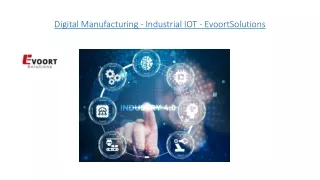 Digital Manufacturing - Industrial IOT - EvoortSolutions