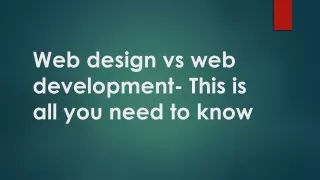 Web design vs web development- This is all you need to know