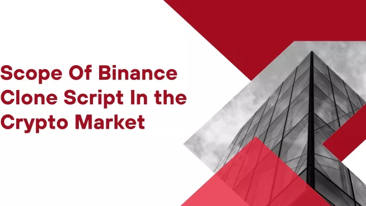scope of binance clone script in the crypto market