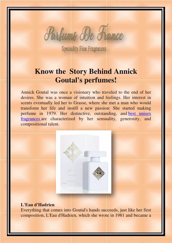 know the story behind annick goutal s perfumes