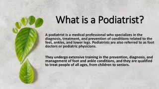 What is a Podiatrist?