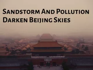 Sandstorm and pollution darken Beijing skies