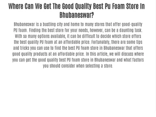 where can we get the good quality best pu foam