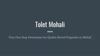 Tolet Mohali - Your One-Stop Destination for Quality Rental Properties in Mohali