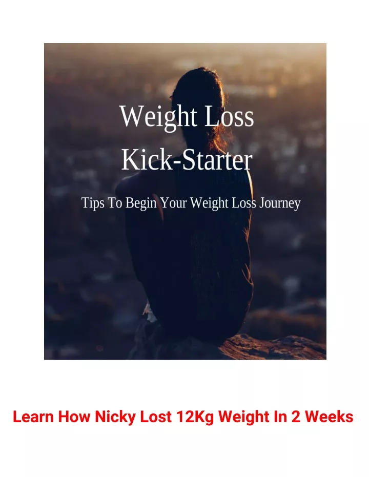 learn how nicky lost 12kg weight in 2 weeks