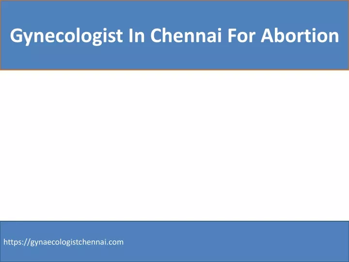 gynecologist in chennai for abortion