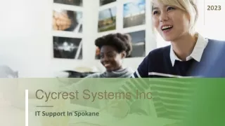 Cycrest Cycrest Systems Inc. providesSystems Inc. provides IT Support in Spokane