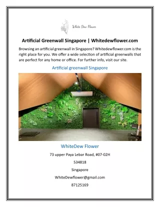 Artificial Greenwall Singapore | Whitedewflower.com