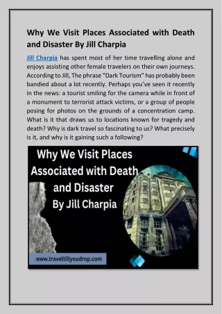 Why We Visit Places Associated with Death and Disaster By Jill Charpia