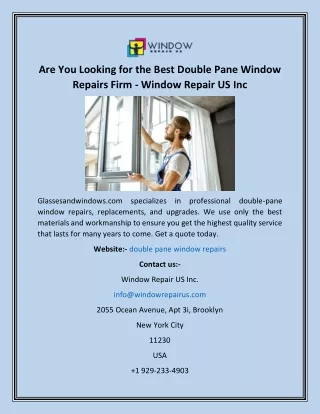 Are You Looking for the Best Double Pane Window Repairs Firm - Window Repair US Inc