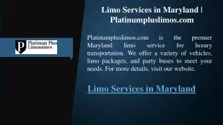 Limo Services in Maryland  Platinumpluslimos.com