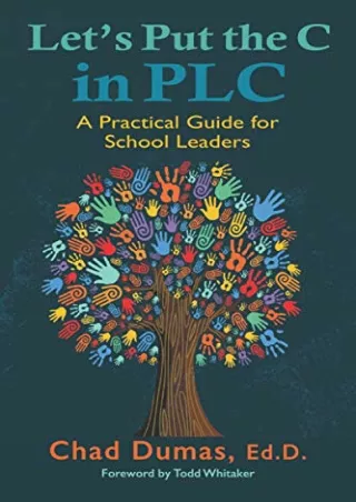 $PDF$/READ/DOWNLOAD Let's Put the C in PLC: A Practical Guide for School Leaders
