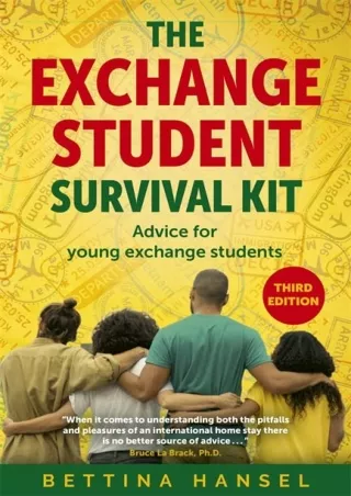 (PDF/DOWNLOAD) The Exchange Student Survival Kit, 3rd Edition: Advice for your I