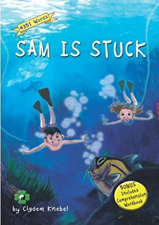 DOWNLOAD/PDF  Sam Is Stuck: Decodable Chapter Book (The Kents' Quest)