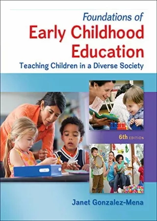 _PDF_ Foundations of Early Childhood Education: Teaching Children in a Diverse S