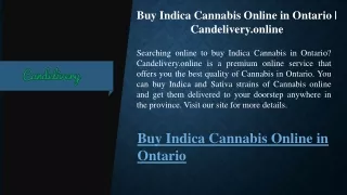 Buy Indica Cannabis Online in Ontario Candelivery.online