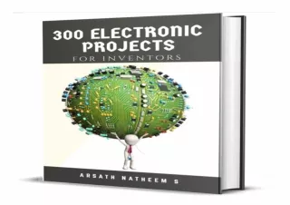 [READ PDF] 300 Electronic Projects for Inventors with tested circuits kindle
