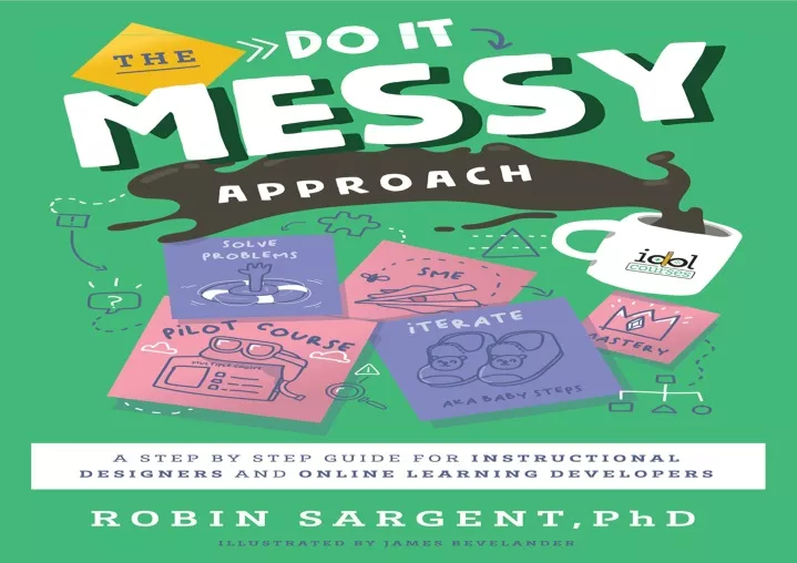 PPT - [READ PDF] The Do It Messy Approach: A Step-by-Step Guide for ...