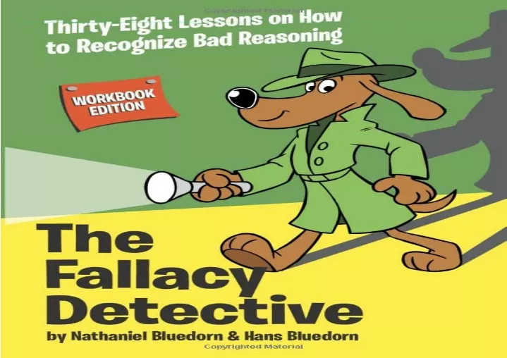 PPT - [DOWNLOAD PDF] The Fallacy Detective: Thirty-Eight Lessons on How ...