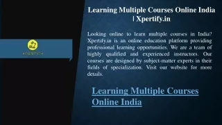 Learning Multiple Courses Online India Xpertify.in