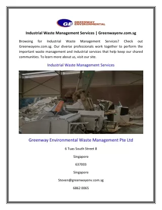 Industrial Waste Management Services | Greenwayenv.com.sg