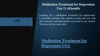 Meditation Treatment for Depression Usa  Lv8.health