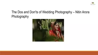 The Dos and Don'ts of Wedding Photography – Nitin Arora Photography