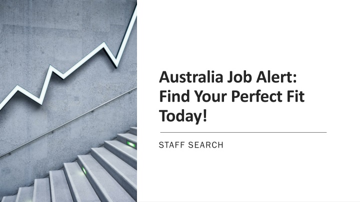 australia job alert find your perfect fit today