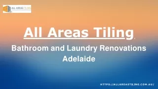 Kitchen and Bathroom Renovations Adelaide | All Areas Tiling