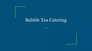 Bubble Tea Catering