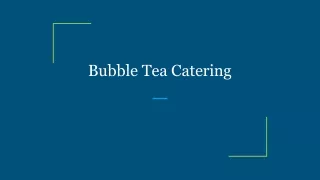 bubble tea catering