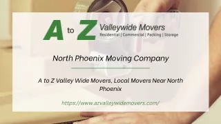 North Phoenix Moving Company: Your Trusted Partner for a Trouble-Free Move